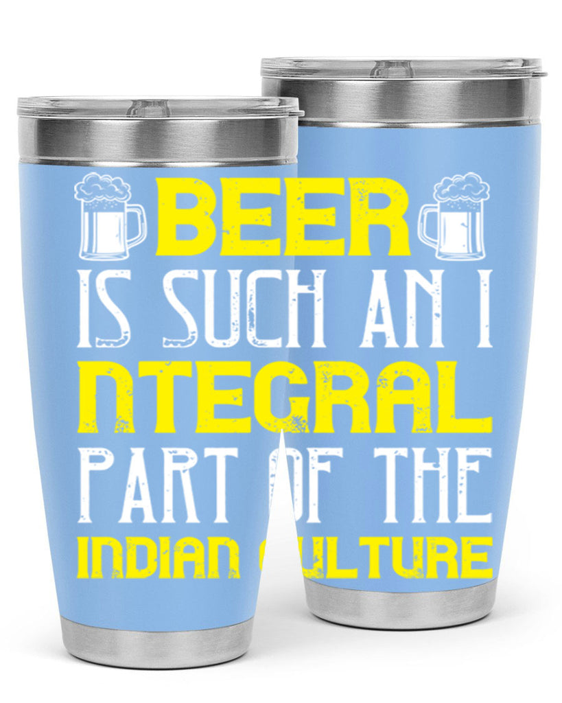 beer is such an integral part of the indian culture 107#- beer- Tumbler