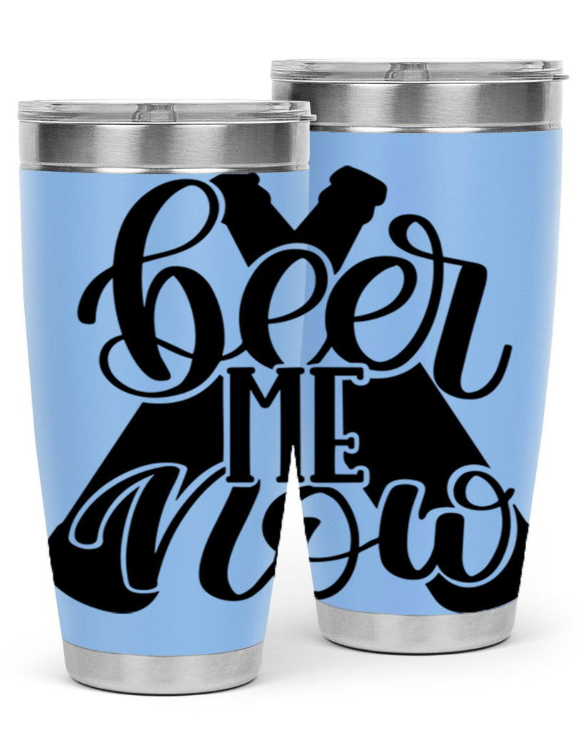 beer me now 46#- beer- Tumbler