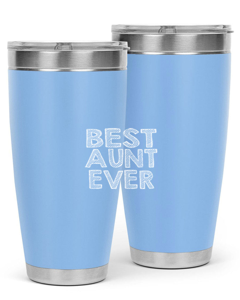 best aunt ever Style 51#- aunt- Tumbler