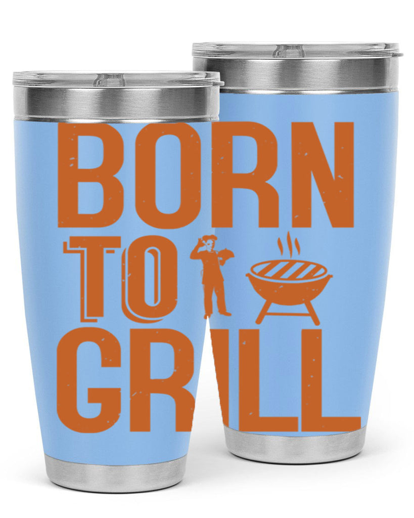 born to grill 1#- bbq- Tumbler