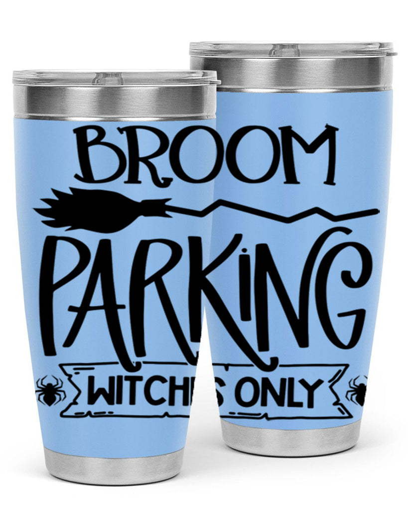 broom parking witches only 84#- halloween- Tumbler