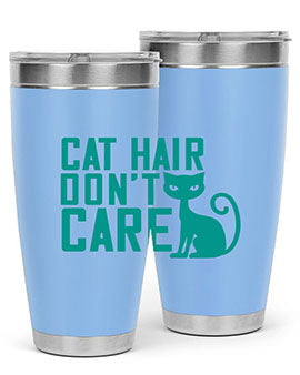 cat hair dont care Style 30#- cat- Tumbler