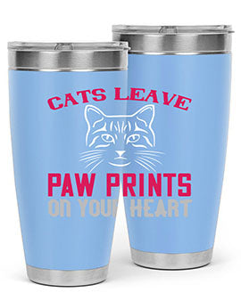cats leave paw prints on your heart Style 39#- cat- Tumbler