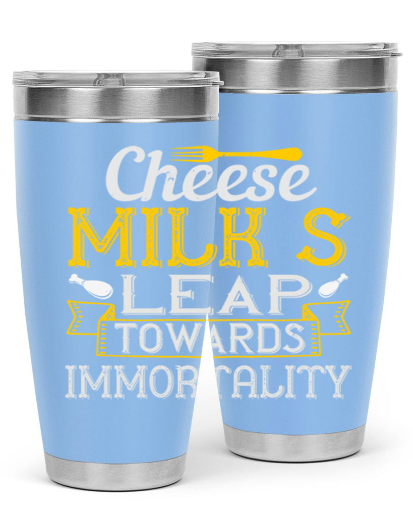 cheese–milk’s leap towards immortality 2#- cooking- Tumbler