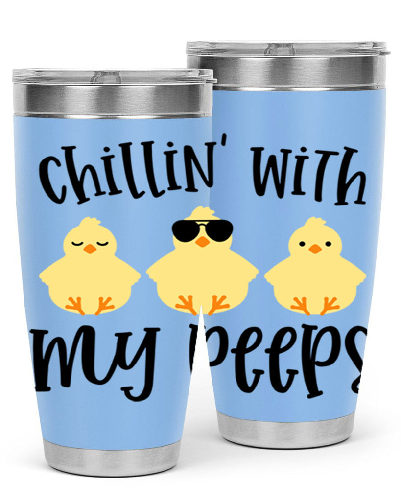 chillin with my pees 64#- easter- Tumbler