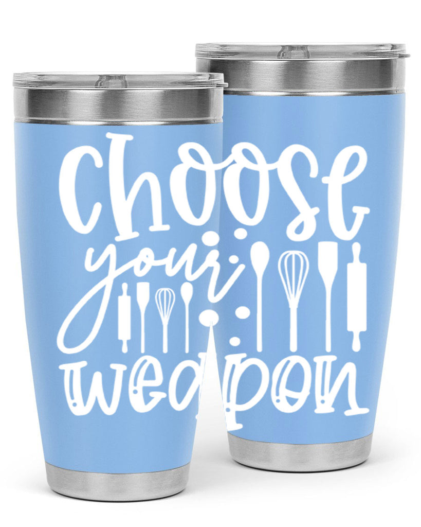 choose your wearpon 47#- kitchen- Tumbler
