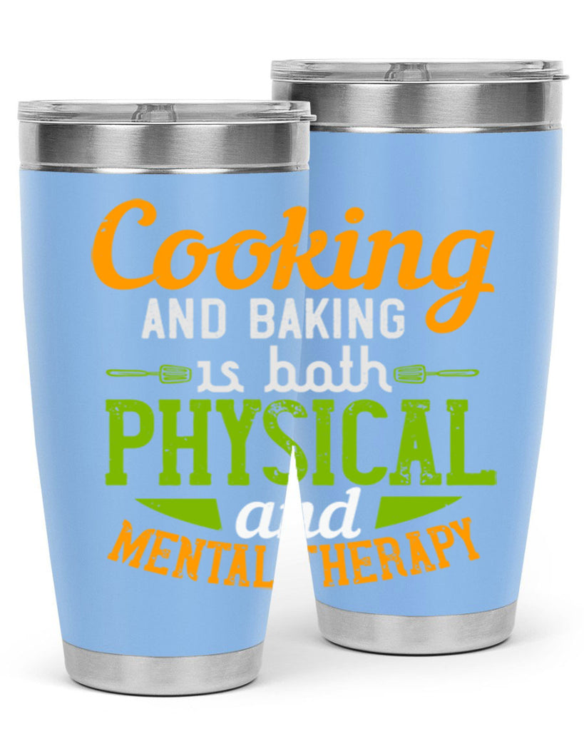 cooking and baking is both physical and mental therapy 1#- cooking- Tumbler