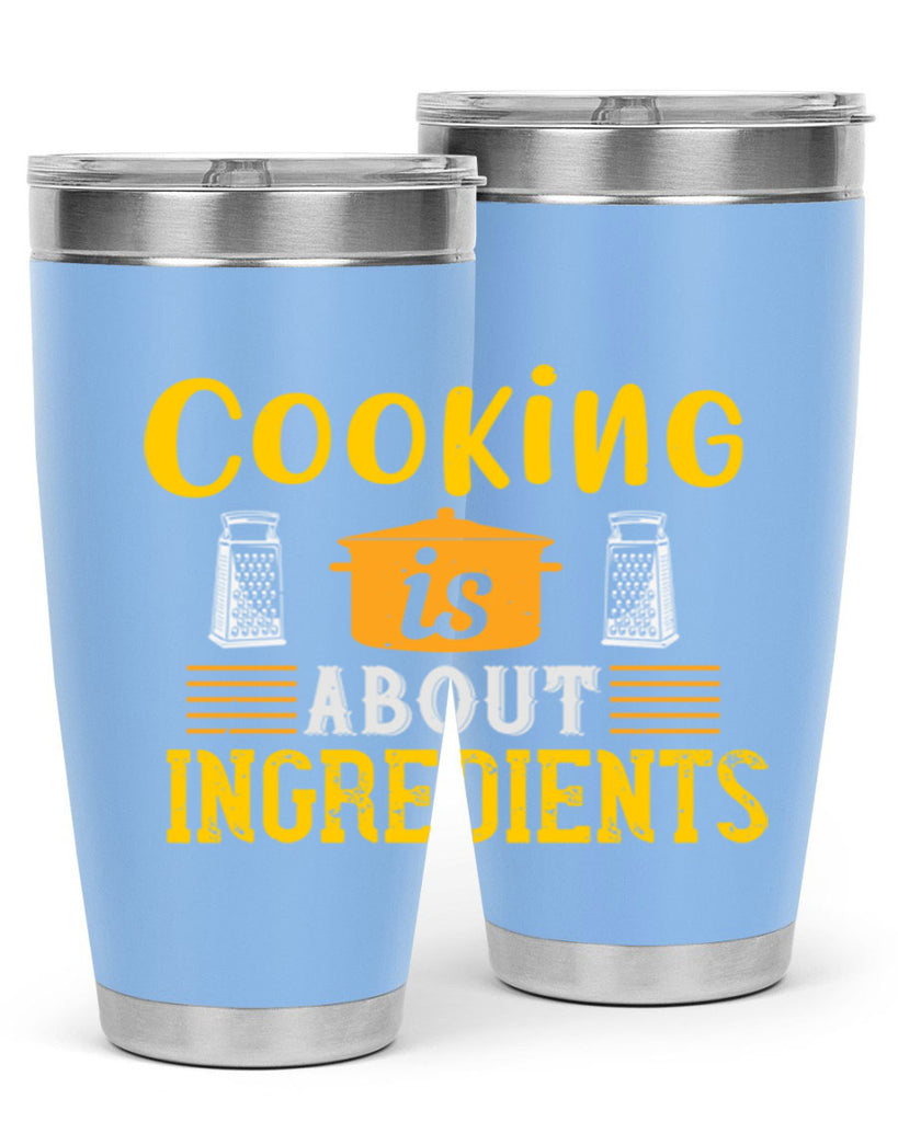 cooking is about ingredients 47#- cooking- Tumbler