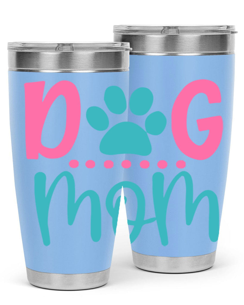 dog mom 348#- mom- Tumbler