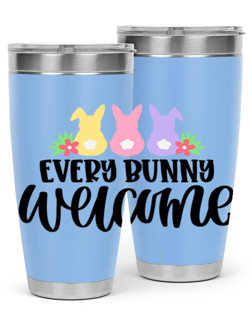 every bunny welcome 54#- easter- Tumbler