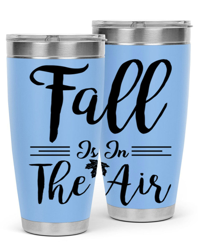 fall is in the air 110#- fall- Tumbler