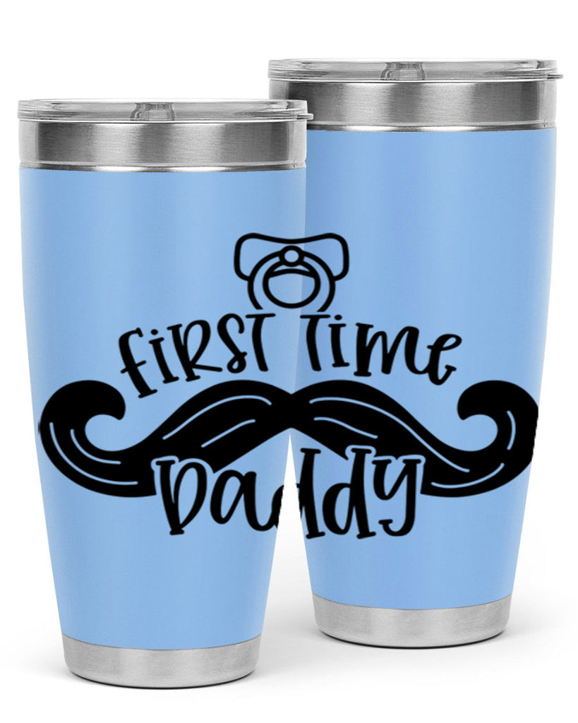 first time daddy 51#- fathers day- Tumbler