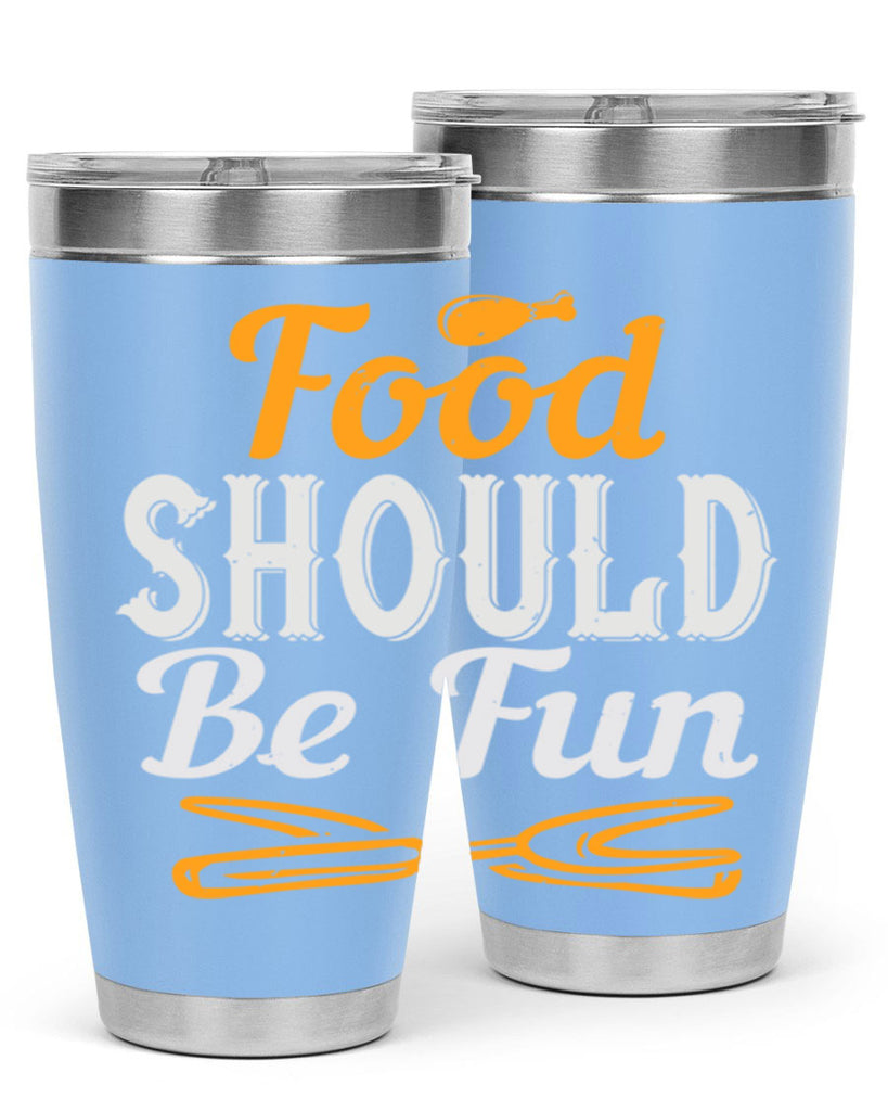 food should be fun 40#- cooking- Tumbler