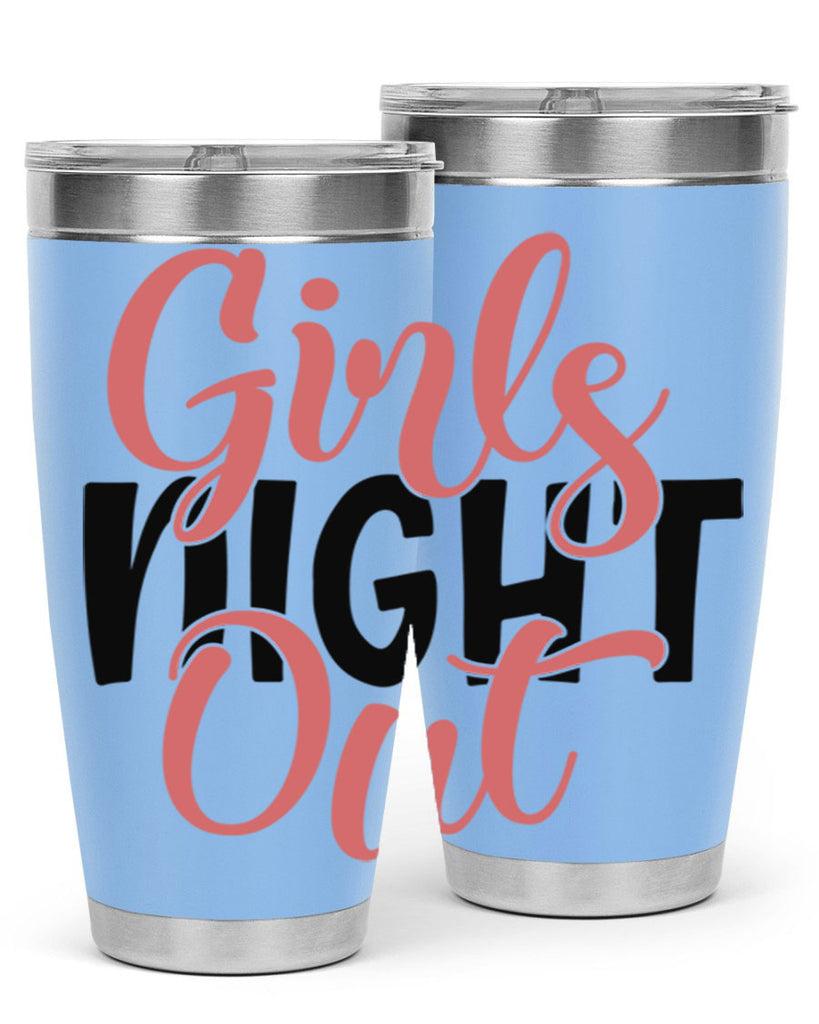 girls night out Style 54#- Best Friend- Tumbler