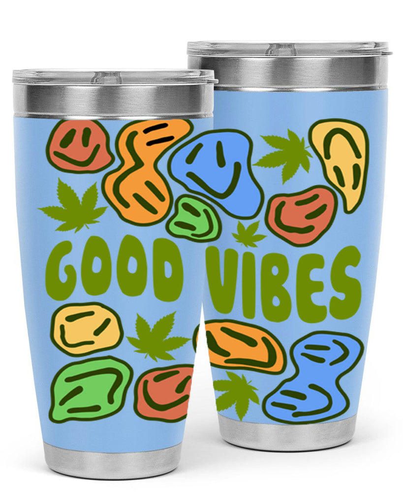 good vibes 94#- marijuana- Tumbler