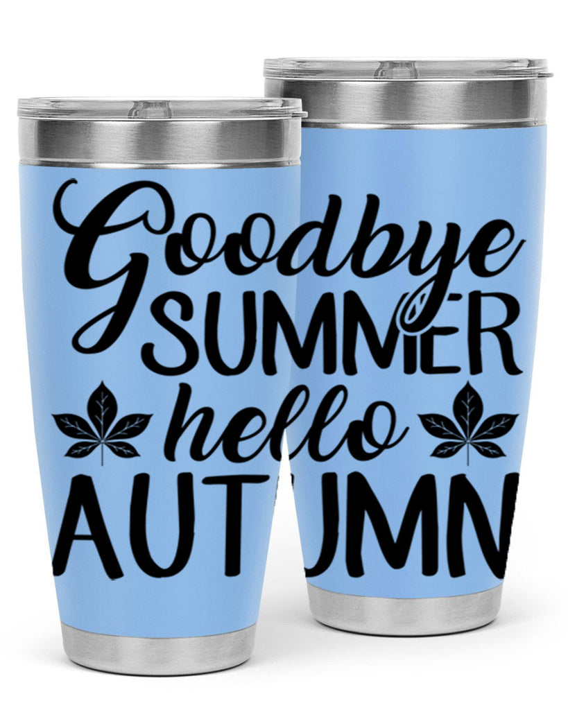 goodbye summer hello autumn 213#- fall- Tumbler