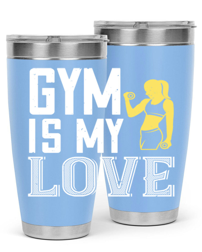 gym is my love 98#- gym- Tumbler