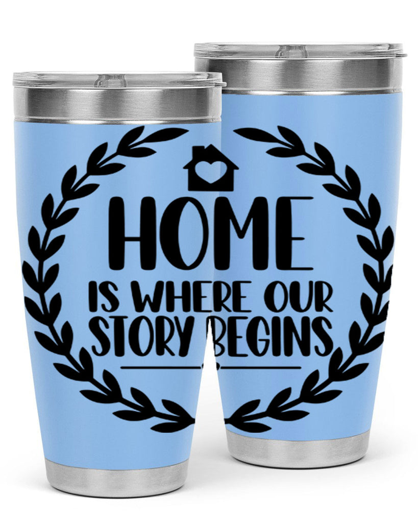 home is where our story begins 12#- home- Tumbler