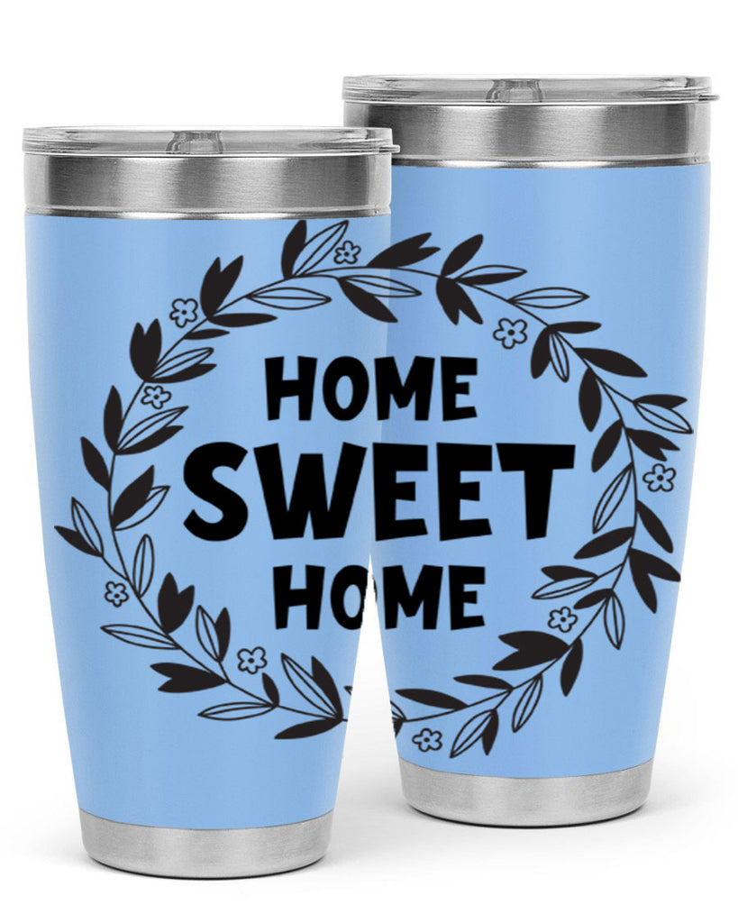 home sweet home 31#- home- Tumbler