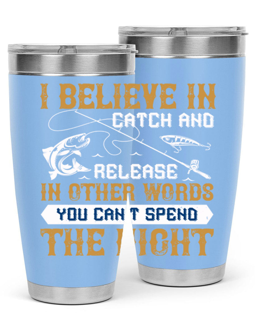 i believe in catch and release 117#- fishing- Tumbler