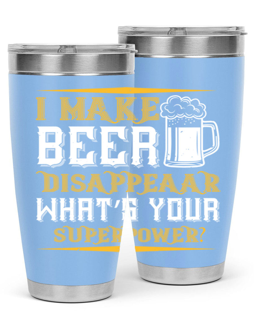 i make beer disappeaar what’s your superpower 73#- beer- Tumbler