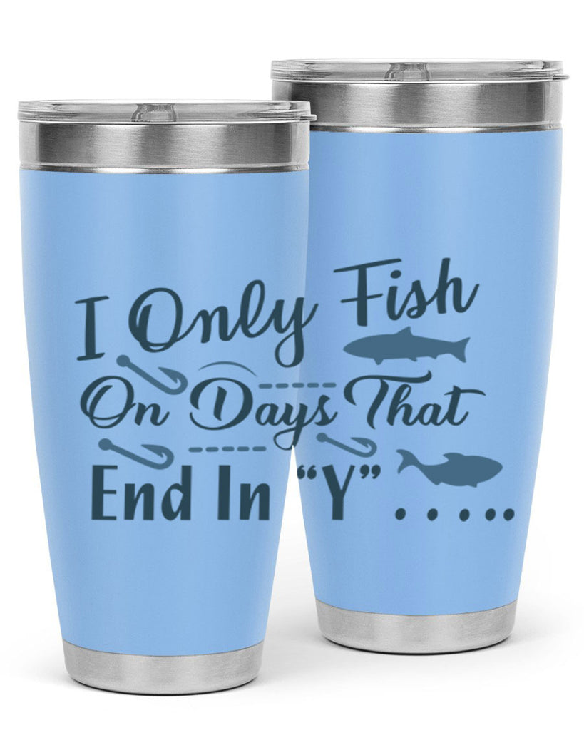 i only fish 99#- fishing- Tumbler