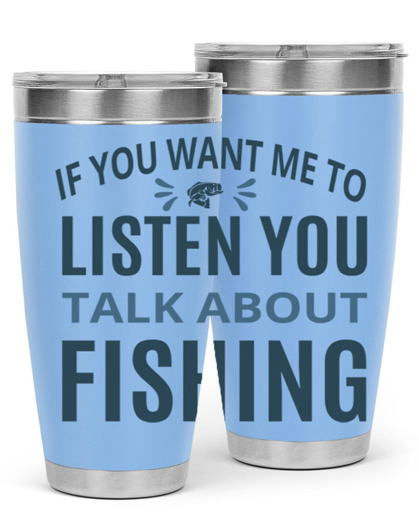 if you want 86#- fishing- Tumbler