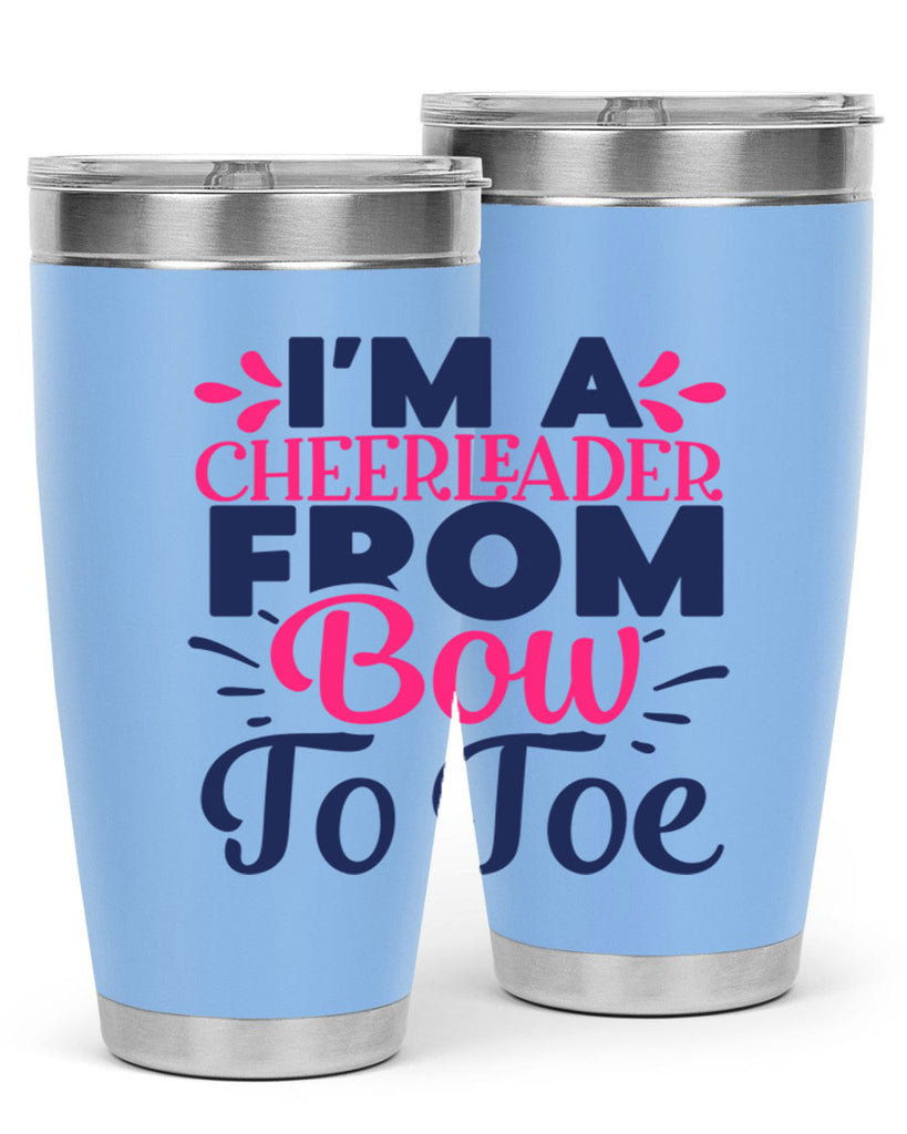 im a cheerleader bow to toe 1741#- cheer- Tumbler