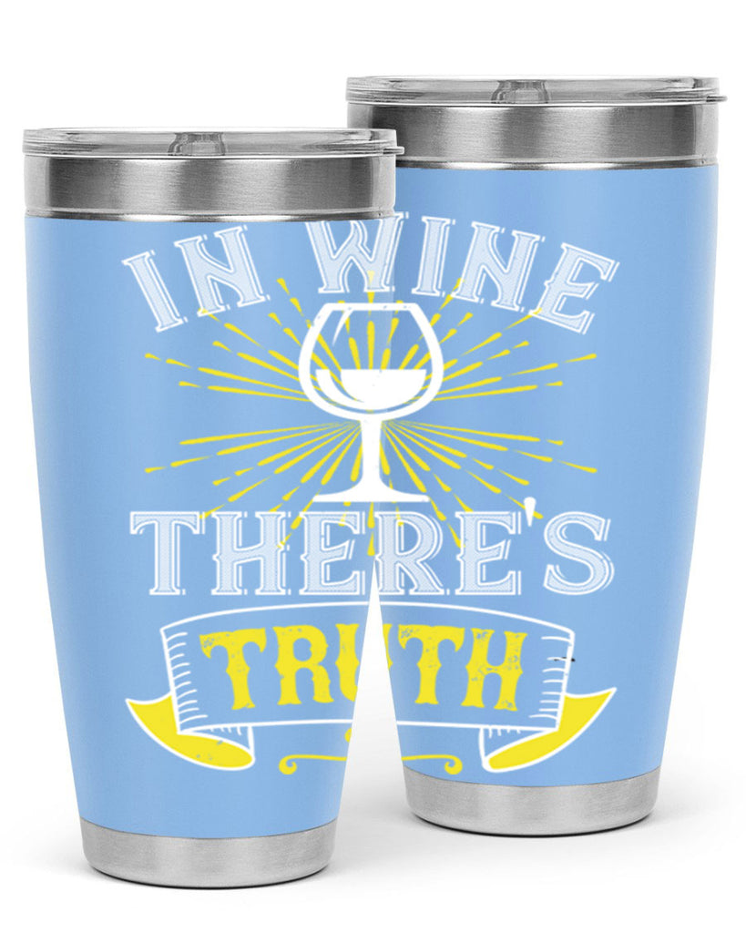 in wine thers truth 221#- wine- Tumbler