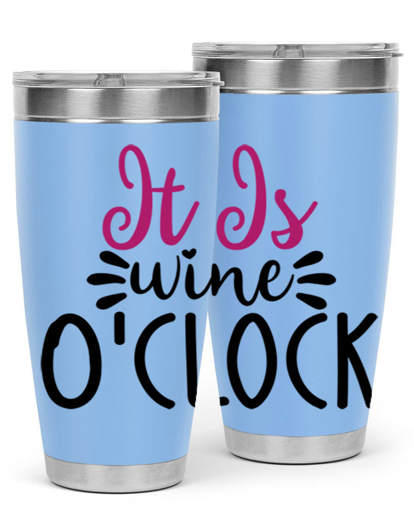 it is wine oclock 191#- wine- Tumbler