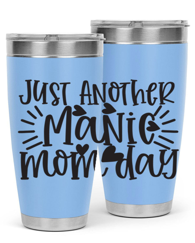 just another manic mom day 390#- mom- Tumbler