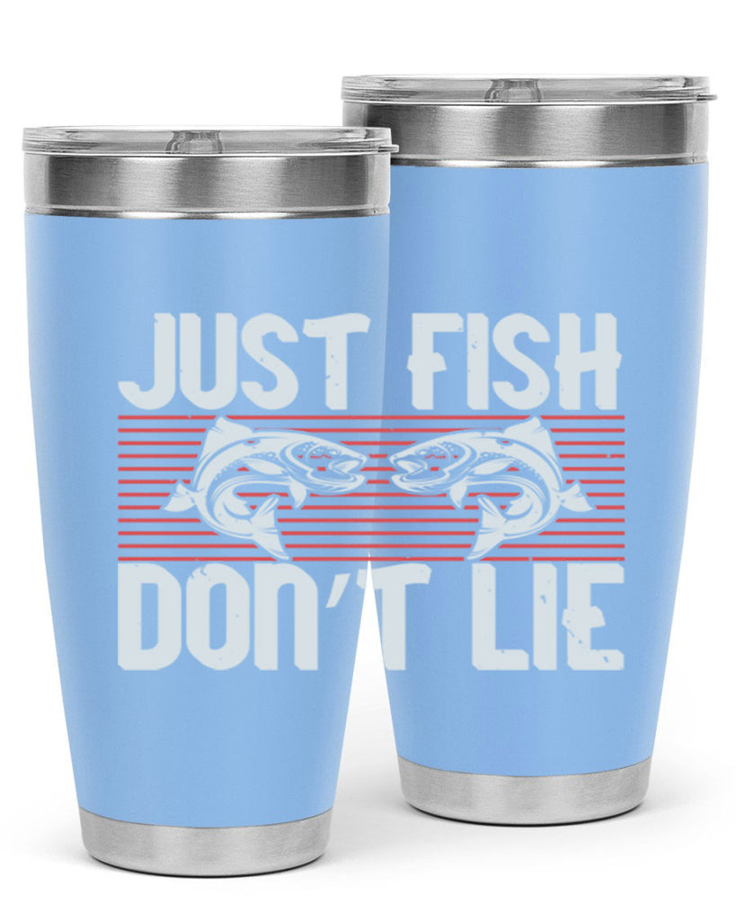 just fish don’t lie 249#- fishing- Tumbler