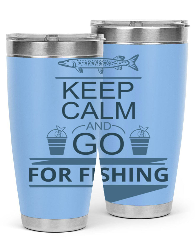 keep calm and go 67#- fishing- Tumbler