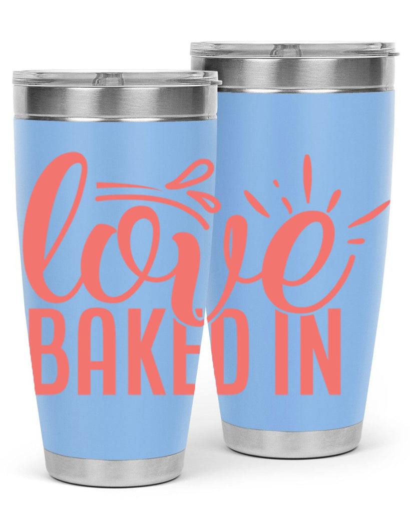 love baked in 13#- kitchen- Tumbler