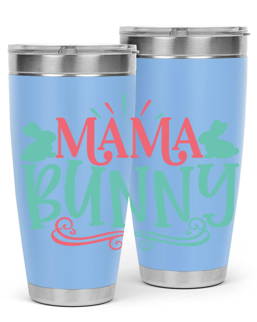 mama bunny 110#- easter- Tumbler