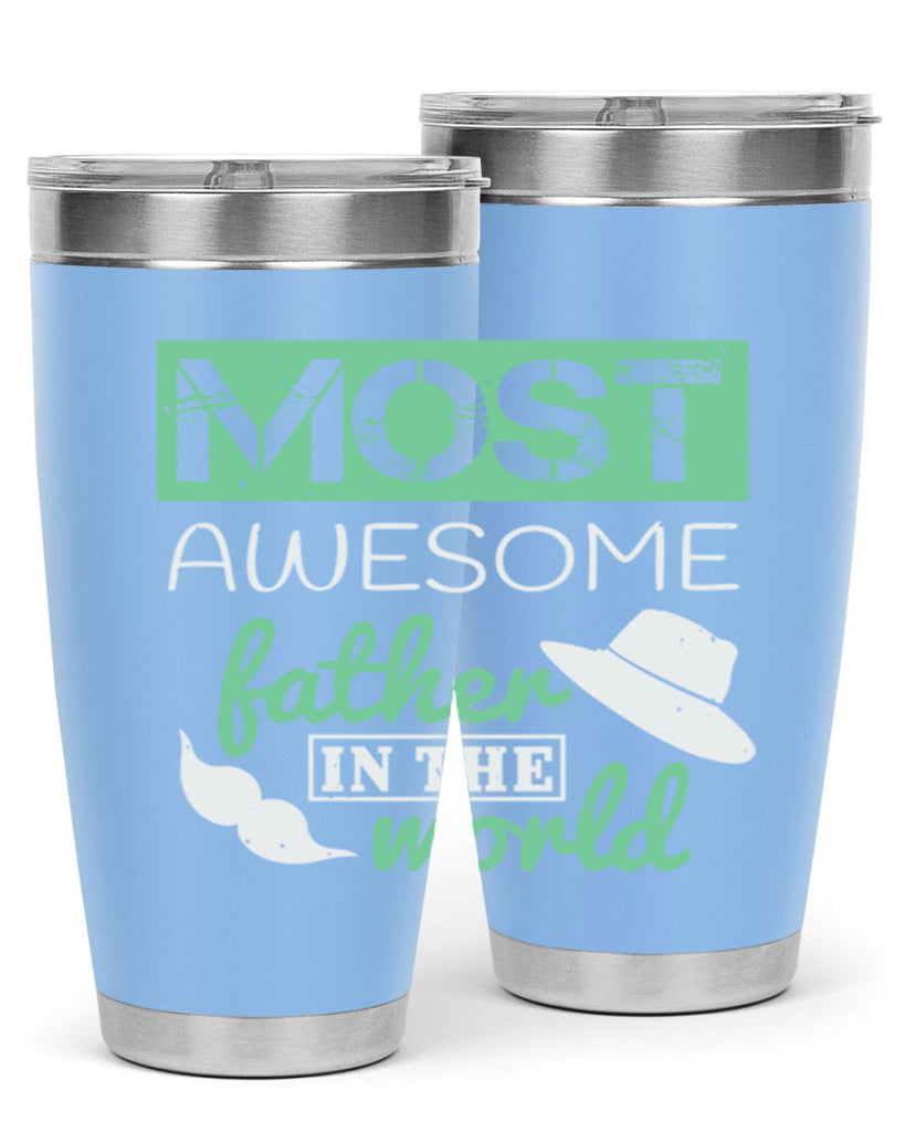most awesome father 191#- fathers day- Tumbler
