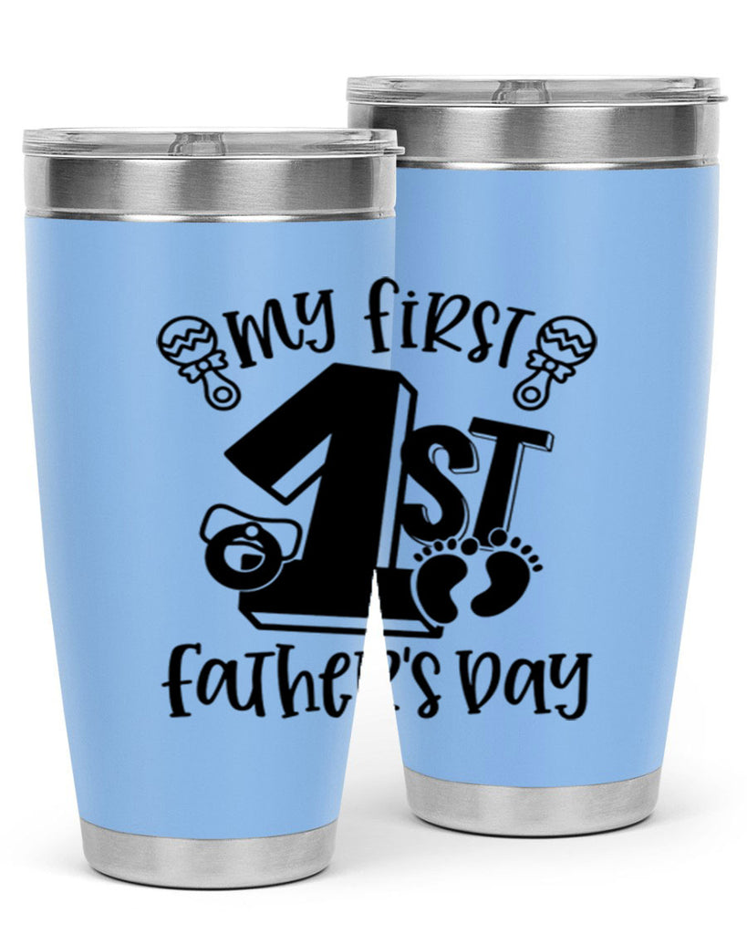 my first fathers day 26#- fathers day- Tumbler