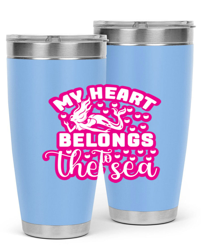 my heart belongs to the sea 515#- mermaid- Tumbler