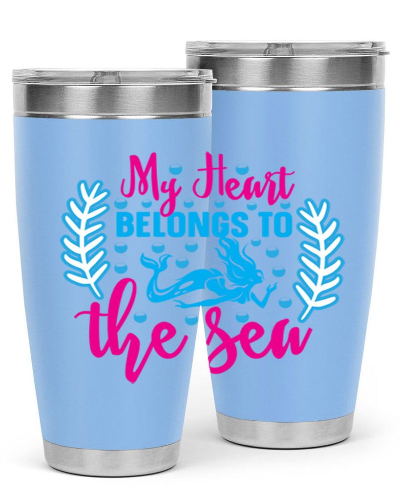 my heart belongs to the sea 516#- mermaid- Tumbler