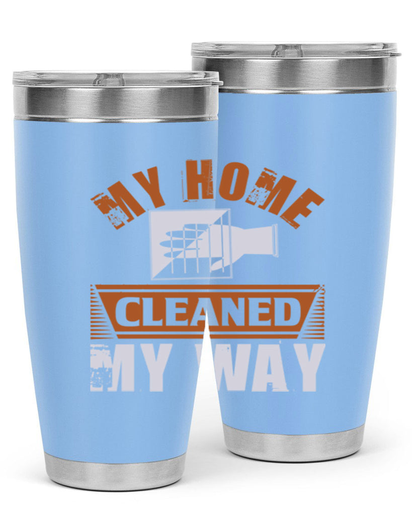 my home cleaned my way Style 25#- cleaner- tumbler