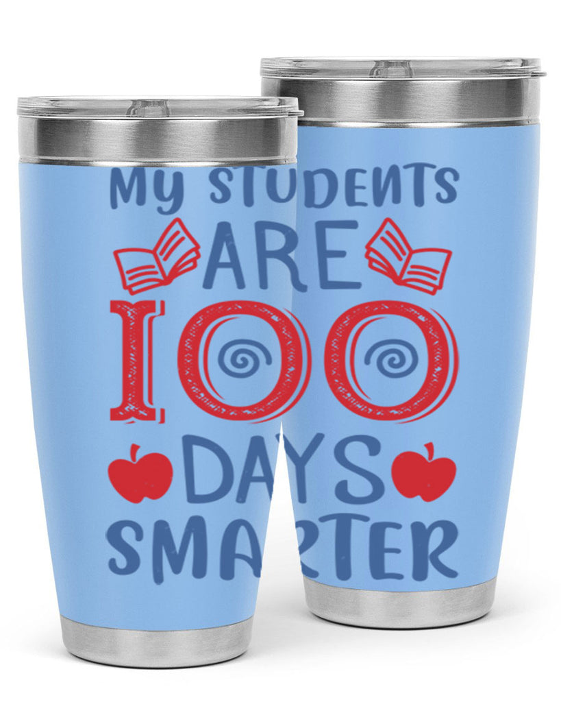 my students are days smarter 7#- 100 days of school- Tumbler