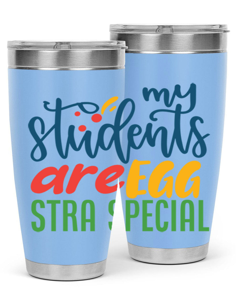 my students are egg strA special Style 171#- teacher- tumbler