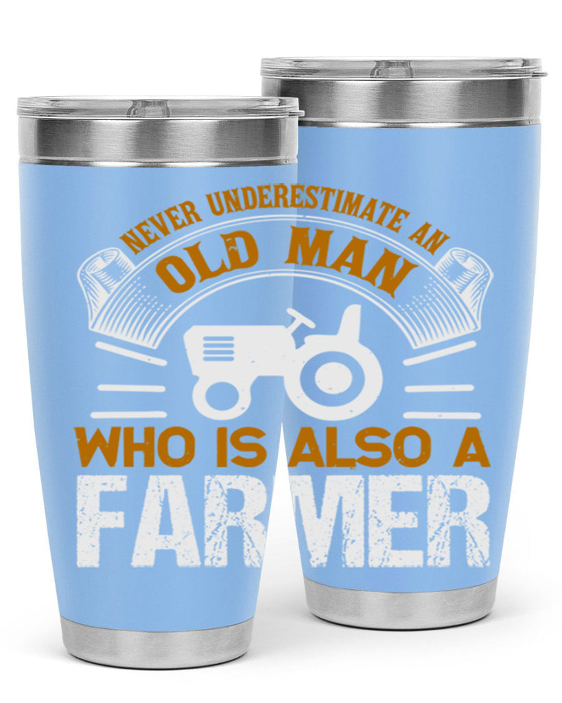 never understimate an old man 41#- farming and gardening- Tumbler