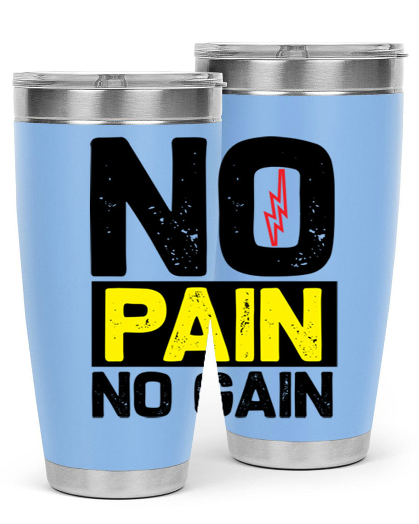 no pain no gain 5#- gym- Tumbler