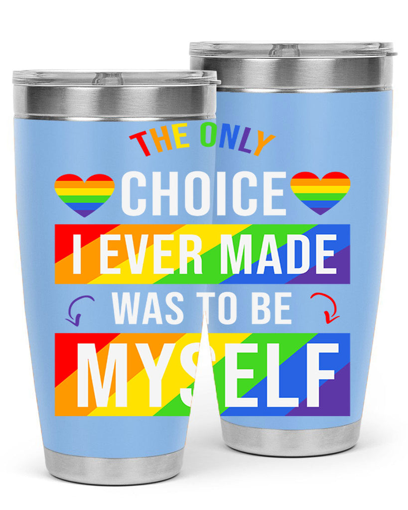 only choice to be myself 74#- lgbt- Tumbler