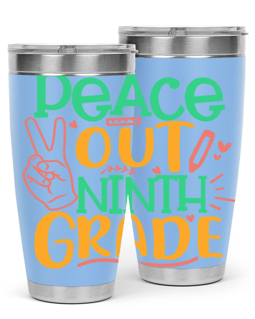 peace out 9th grade 2#- 9th grade- Tumbler