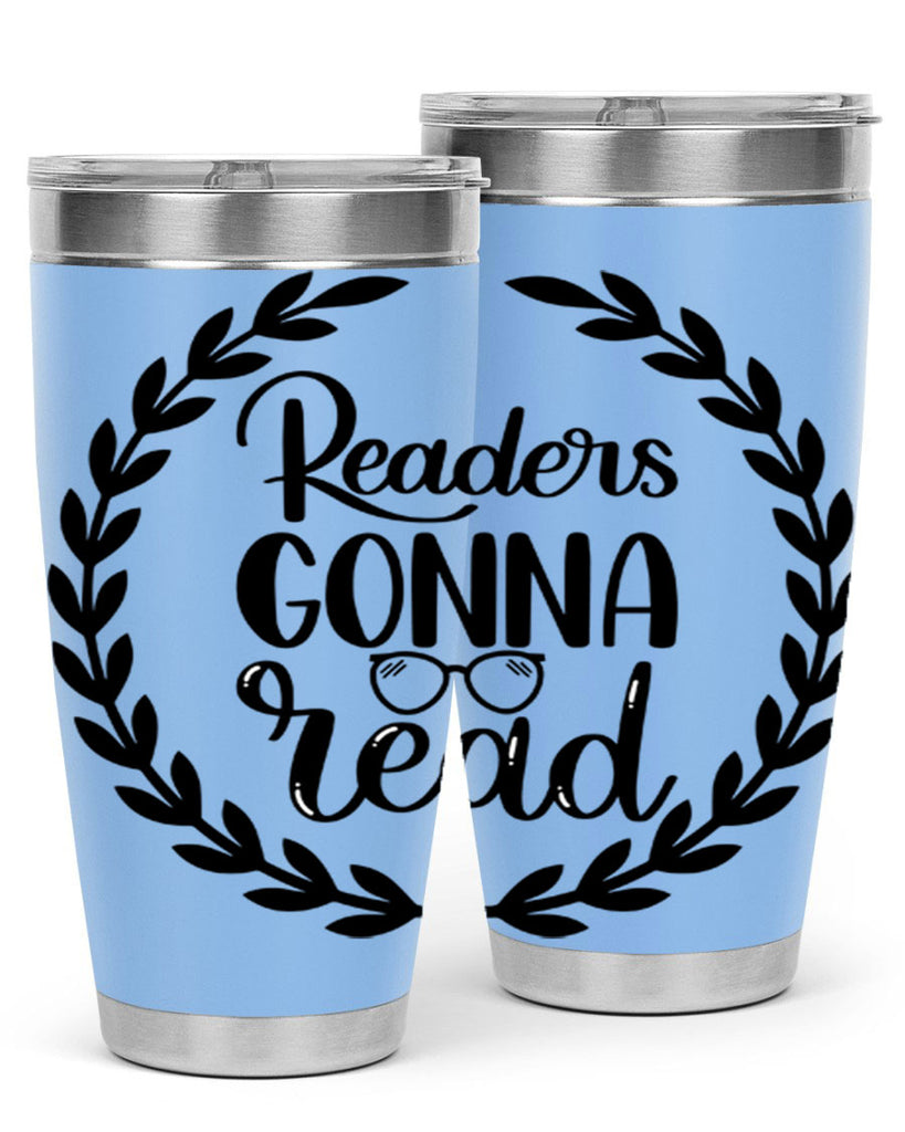 readers gonna read 32#- reading- Tumbler