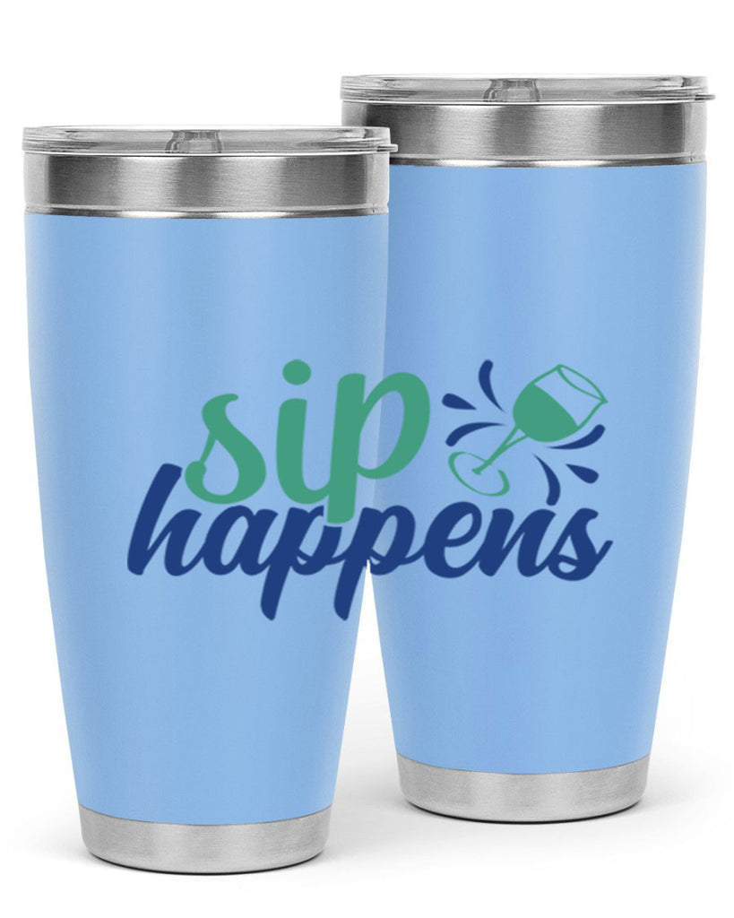 sip happens 165#- wine- Tumbler