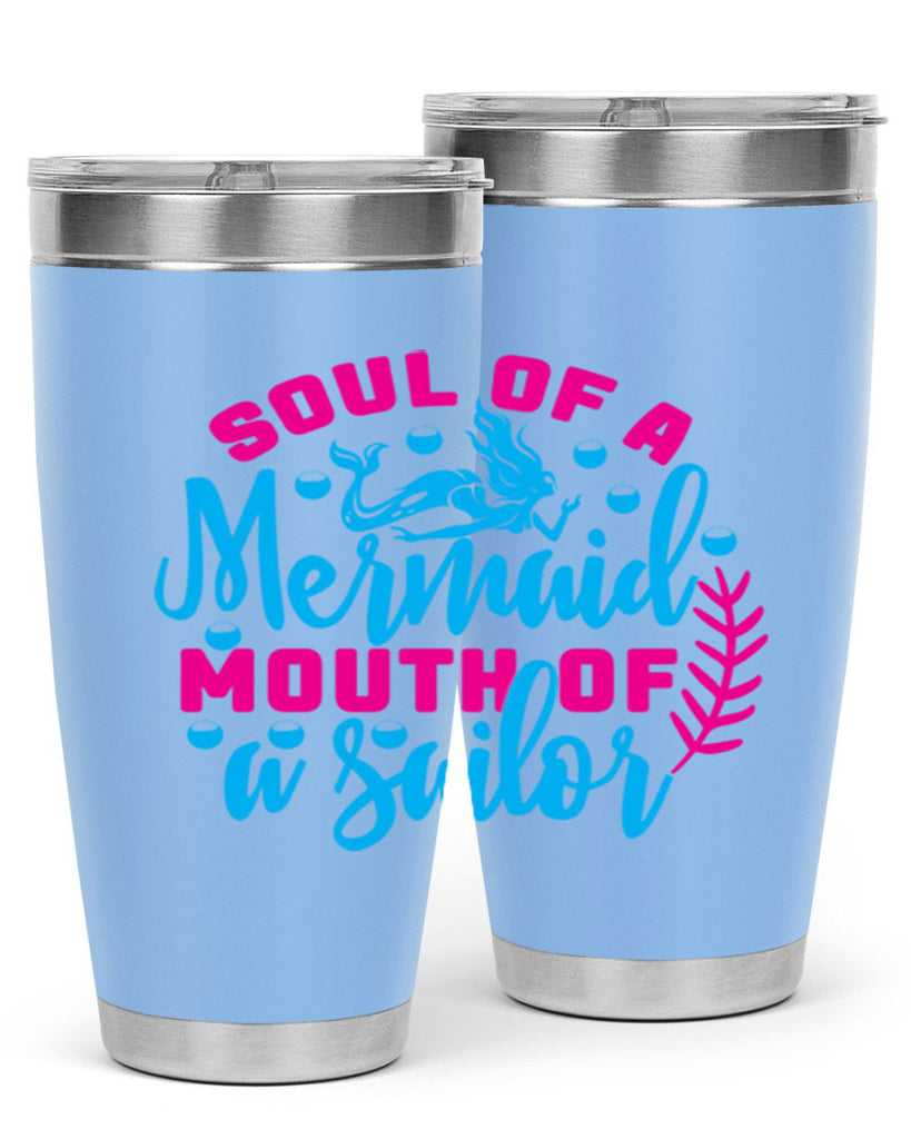 soul of a mermaid mouth of a sailor 618#- mermaid- Tumbler