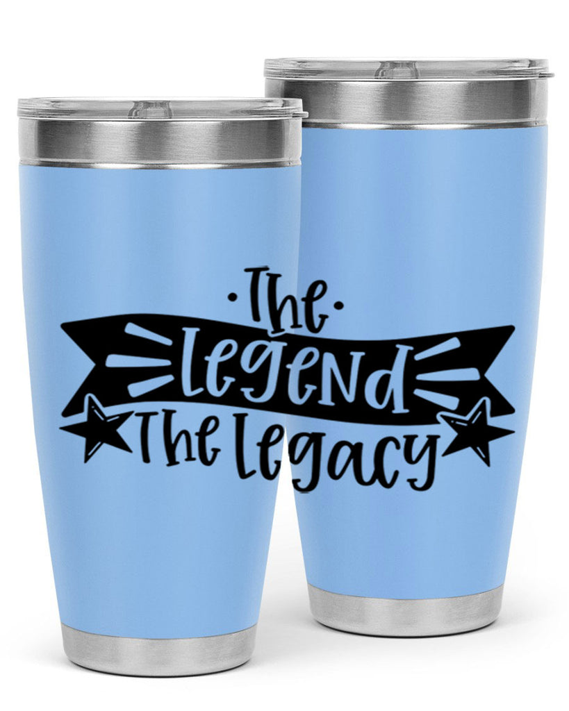 the legend the legacy 16#- fathers day- Tumbler